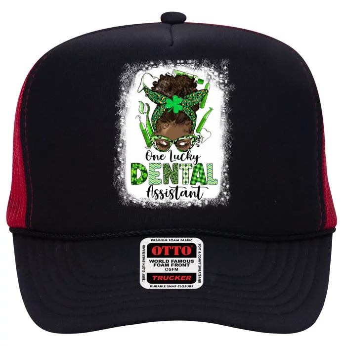 Dental Assistant Messy Bun Teeth Dentist St Patricks Day Funny Gift High Crown Mesh Trucker Hat