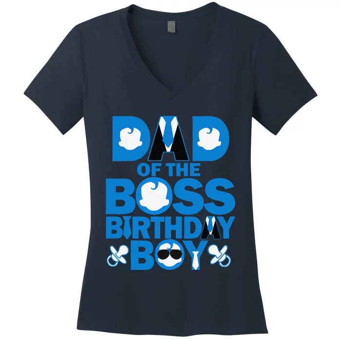 Dad And Mom Boss Birthday Baby Family Decorations Women's V-Neck T-Shirt