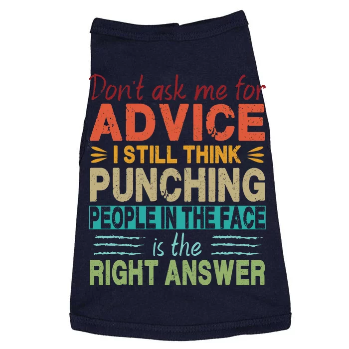 Don't Ask Me For Advice Retro Doggie Tank