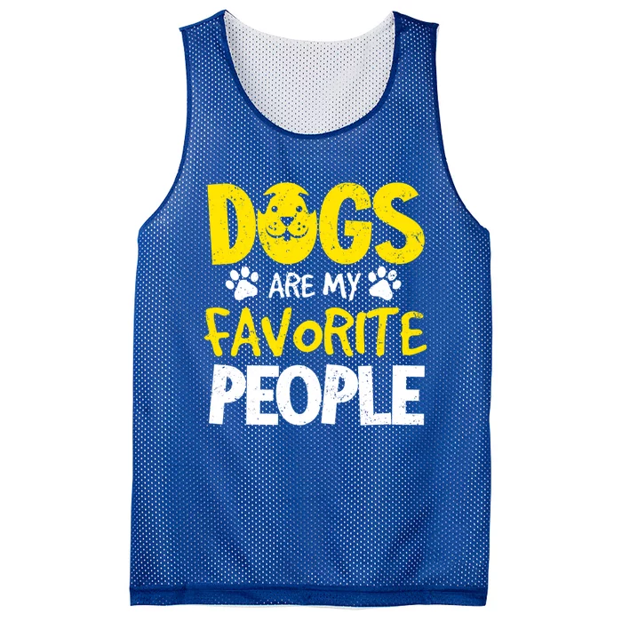 Dogs Are My Favorite People Doggy Pet Animal Lovers Design Meaningful Gift Mesh Reversible Basketball Jersey Tank