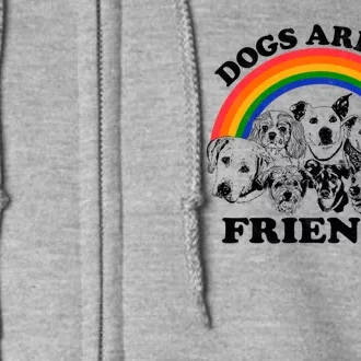 Dogs Are My Friends Full Zip Hoodie