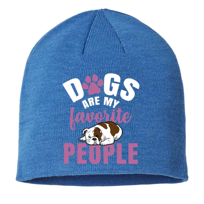 Dogs Are My Favorite People French Bulldog Gift 8 1/2in Sustainable Knit Beanie