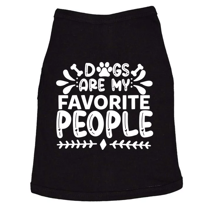 Dogs Are My Favorite People Doggie Tank