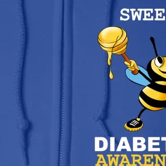 Diabetes Awareness Month Great Gift Sweet Diabetic Bee Diabetes Cool Gift Full Zip Hoodie