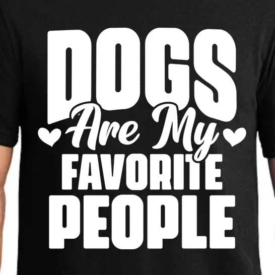 Dogs Are My Favorite People Funny Dog Pet For Dog Owner Great Gift Pajama Set