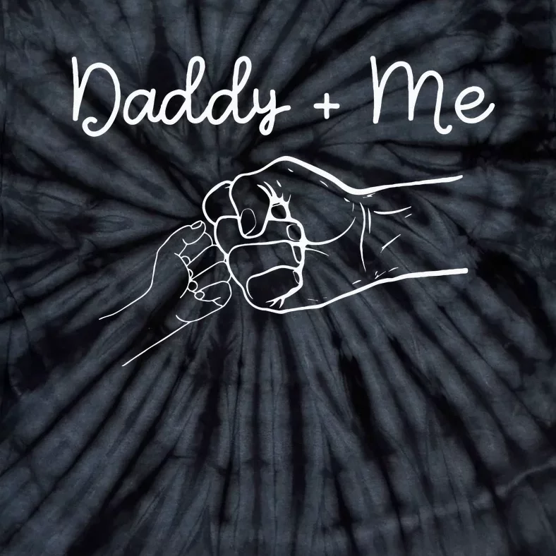 Daddy And Me Best Dad Ever Fist Bump Funny Fathers Day Tie-Dye T-Shirt