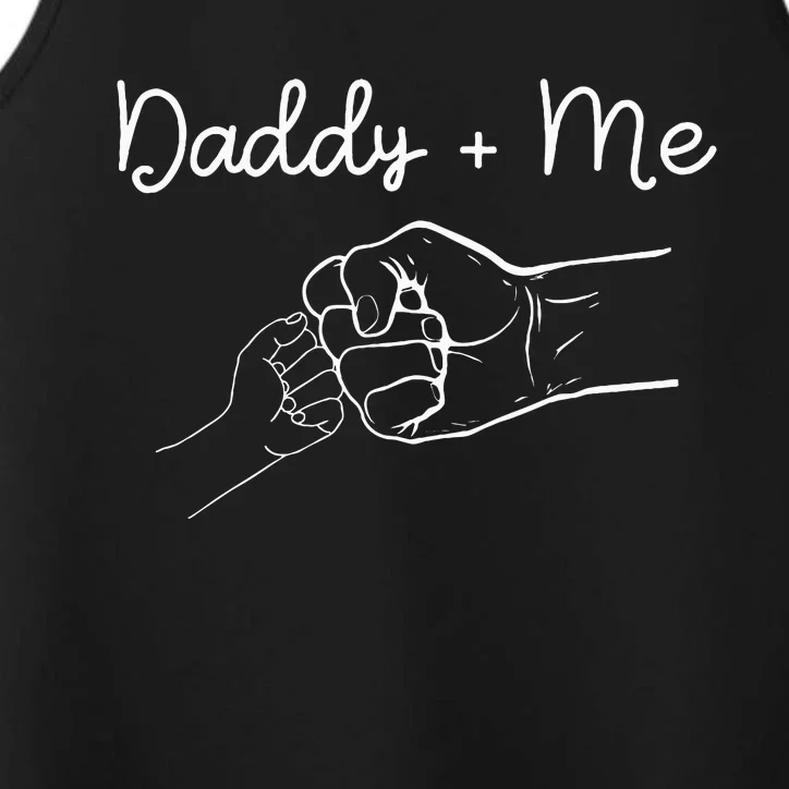 Daddy And Me Best Dad Ever Fist Bump Funny FatherS Day Performance Tank