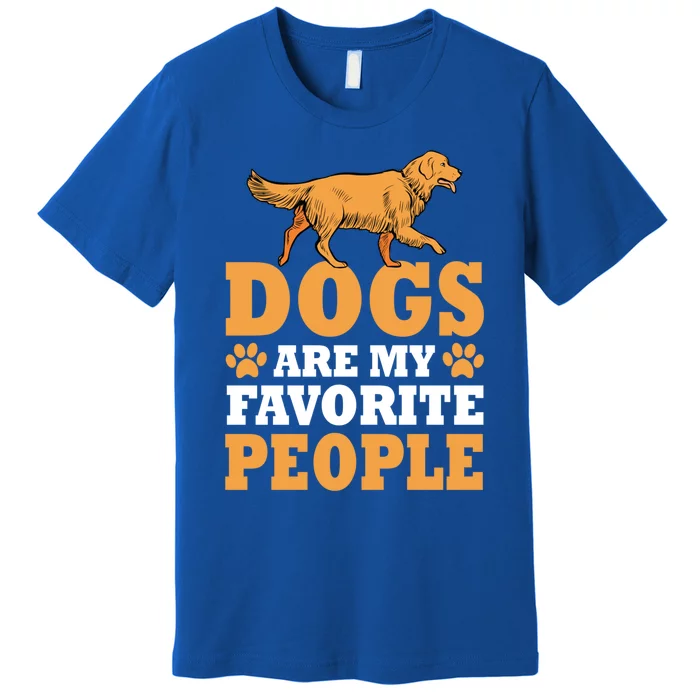 Dogs Are My Favorite People Golden Retriever Lover Gift Premium T-Shirt