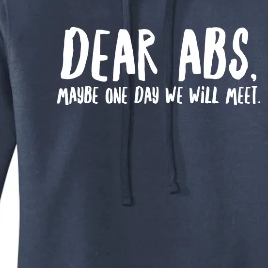 Dear Abs, Maybe One Day We Will Meet Funny Gym Quote Women's Pullover Hoodie