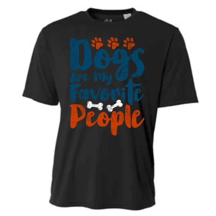 Dogs Are My Favorite People Funny Dog Owner Doggo Funny Gift Cooling Performance Crew T-Shirt