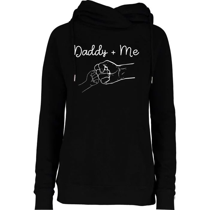 Daddy And Me Best Dad Ever Fist Bump Funny FatherS Day Womens Funnel Neck Pullover Hood