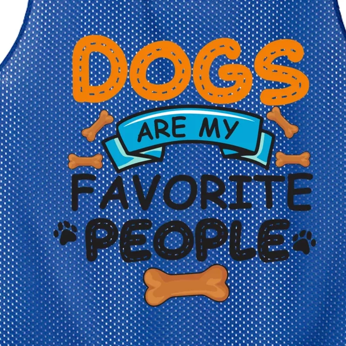 Dogs Are My Favorite People Funny Dog Owner Doggo Meaningful Gift Mesh Reversible Basketball Jersey Tank