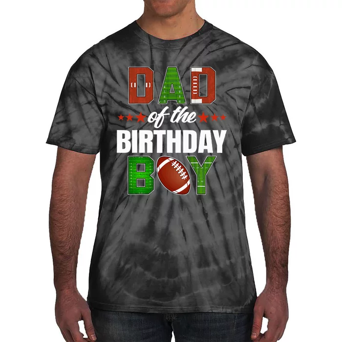 Dad And Mom Of The Birthday Boy Family Party Football Decor Tie-Dye T-Shirt