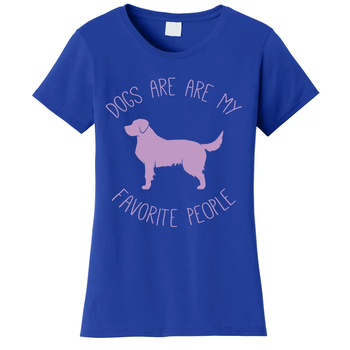 Dogs Are My Favorite People Golden Retriever Gift Women's T-Shirt