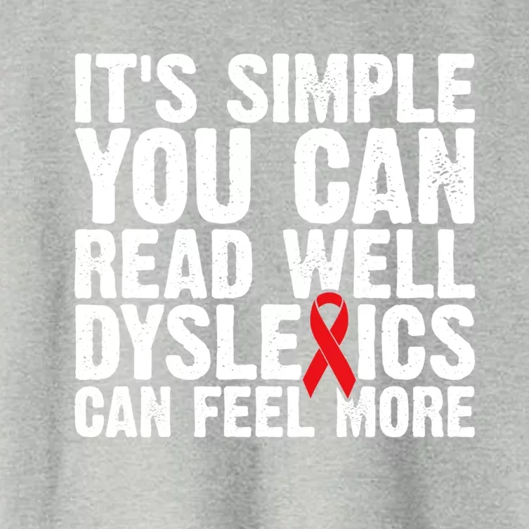 Dyslexia Awareness Month Dyslexics Can Feel More Gift Women's Crop Top Tee