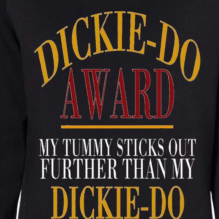 Dickiedo Award My Tummy Sticks Out Further Than Womens California Wash Sweatshirt