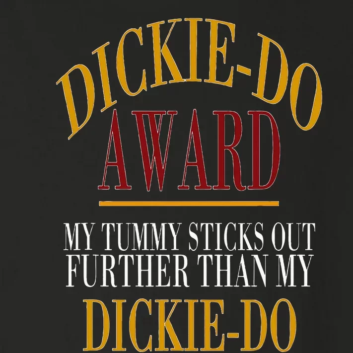 Dickiedo Award My Tummy Sticks Out Further Than Toddler Long Sleeve Shirt