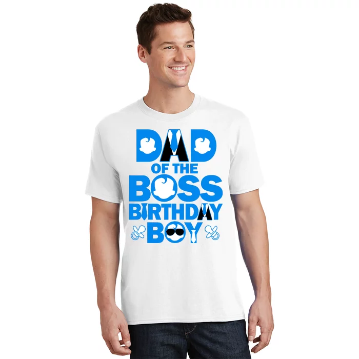 Dad And Mom Of The Boss Birthday Boy Baby Family Party Decor T-Shirt