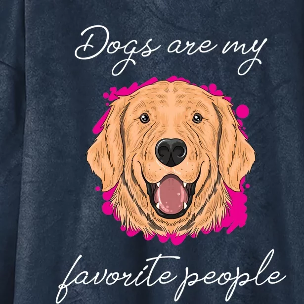 Dogs Are My Favorite People Labrador Retrieber Meaningful Gift Hooded Wearable Blanket