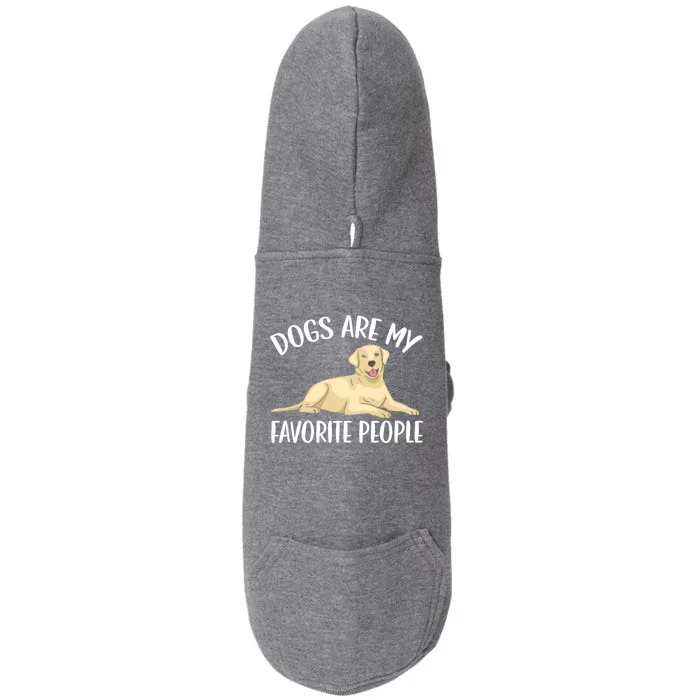 Dogs Are My Favorite People Labrador Retriever Dog Lab Gift Doggie 3-End Fleece Hoodie