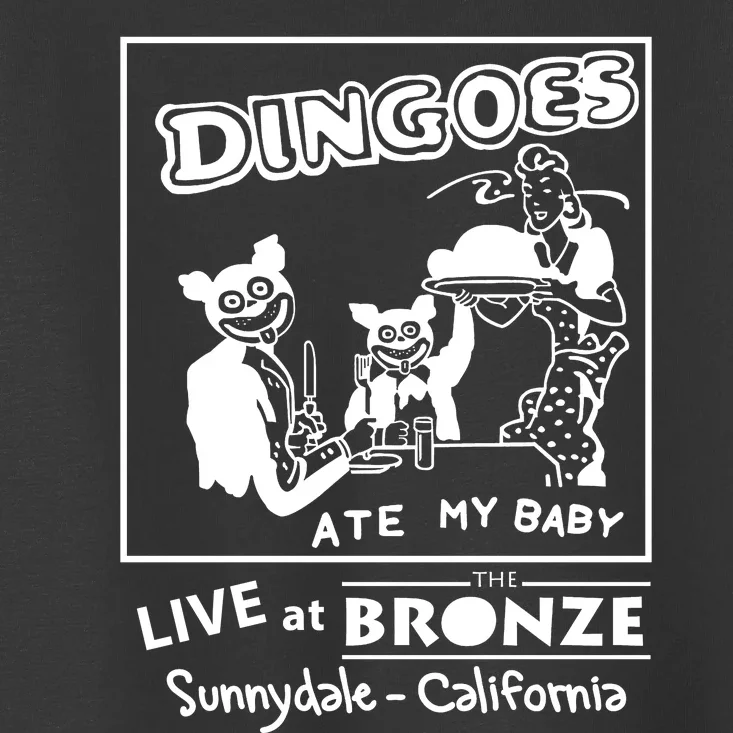 Dingoes Ate My Baby Live At The Bronze Sunnydale California Toddler T-Shirt