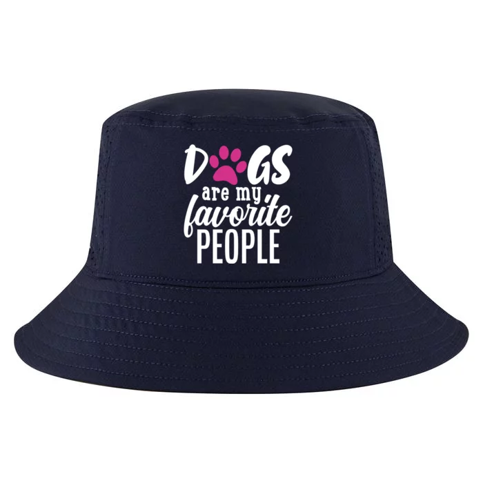 Dogs Are My Favorite People Gift Cool Comfort Performance Bucket Hat