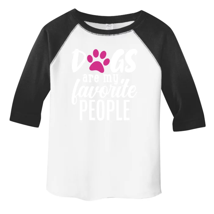 Dogs Are My Favorite People Gift Toddler Fine Jersey T-Shirt