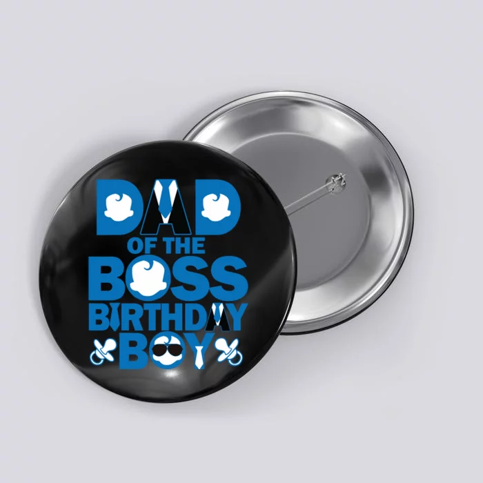 Dad And Mom Boss Birthday Boy Baby Family Decorations Button