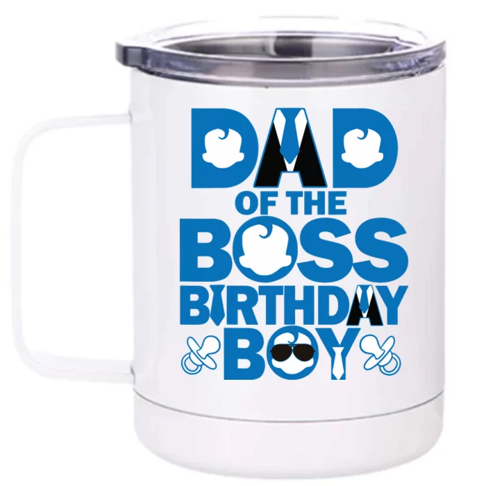 Dad And Mom Boss Birthday Boy Baby Family Decorations Front & Back 12oz Stainless Steel Tumbler Cup