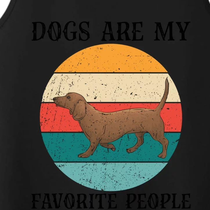 Dogs Are My Favorite People Retro Dachshund Wiener Dog Funny Great Gift Performance Tank