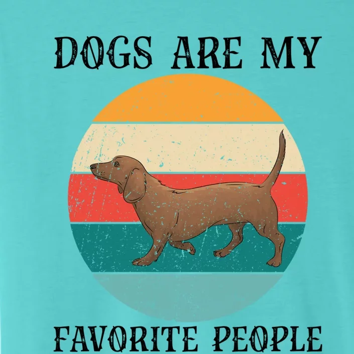 Dogs Are My Favorite People Retro Dachshund Wiener Dog Funny Great Gift ChromaSoft Performance T-Shirt