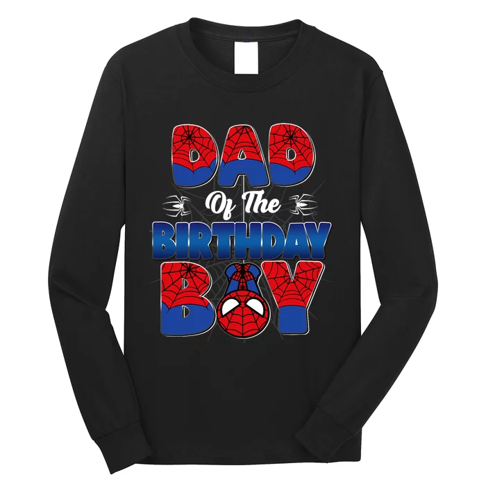 Dad And Mom Birthday Boy Spider Family Matching Long Sleeve Shirt