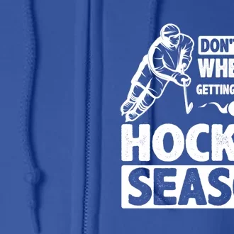 Dont Ask Me When I Am Getting A Haircut Its Hockey Season Gift Full Zip Hoodie