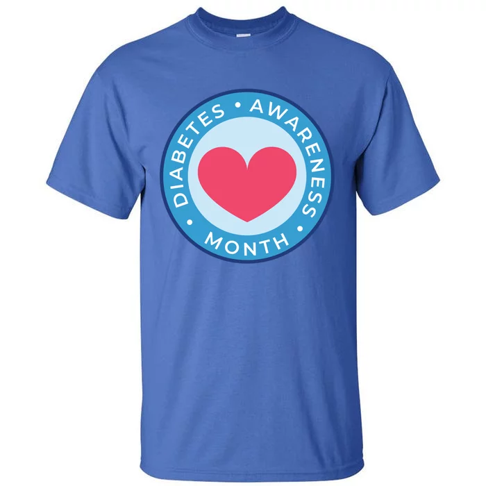 Diabetes Awareness Month Great Gift Heart Gift Tall T-Shirt