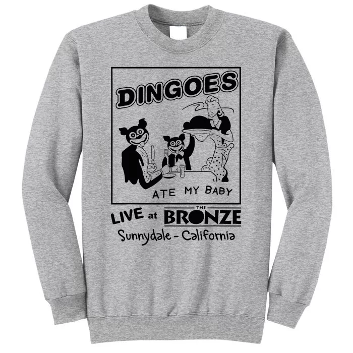 Dingoes Ate My Baby Tall Sweatshirt