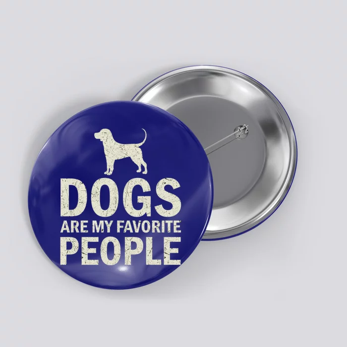 Dogs Are My Favorite People Gift Button