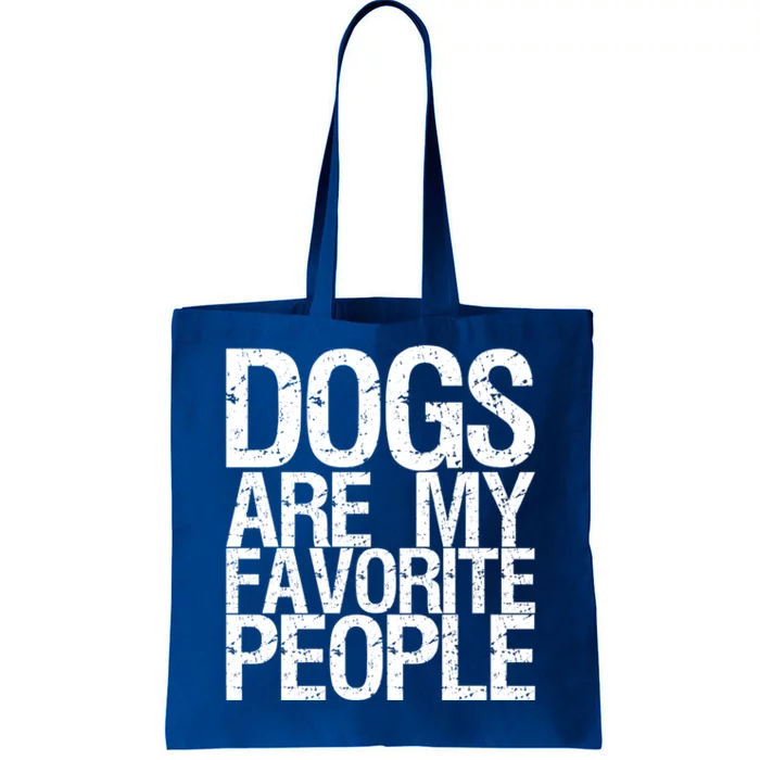 Dogs Are My Favorite People Gift Tote Bag