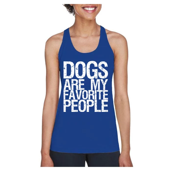 Dogs Are My Favorite People Gift Women's Racerback Tank