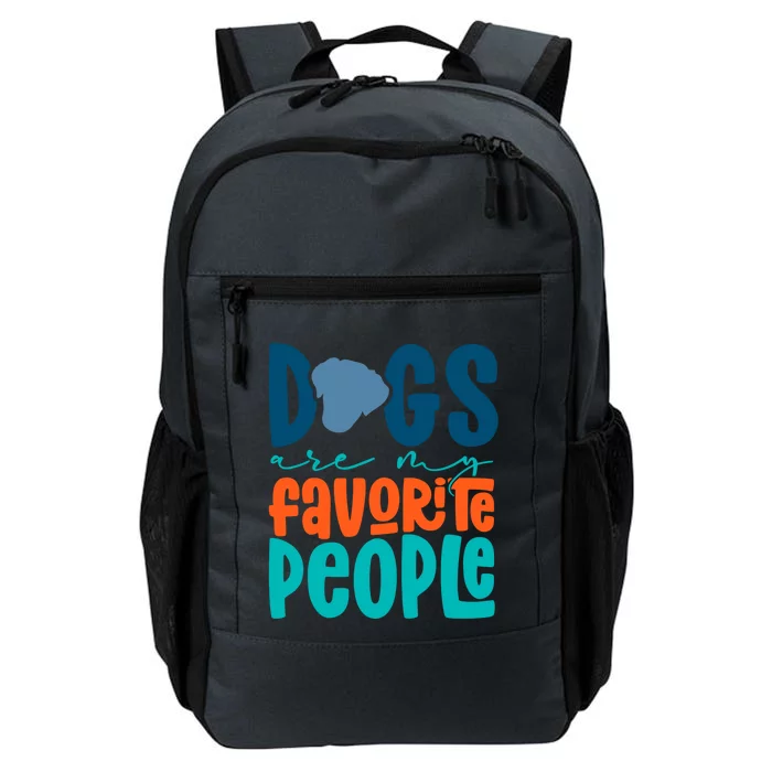 Dogs Are My Favorite People Cool Gift Daily Commute Backpack