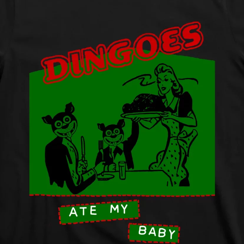 Dingoes Ate My Ba T-Shirt