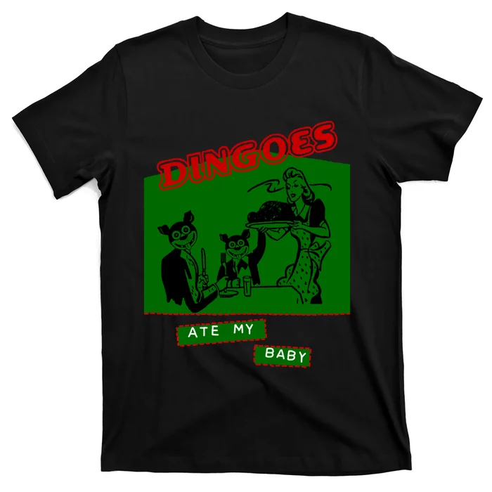 Dingoes Ate My Ba T-Shirt