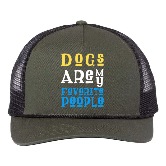 Dogs Are My Favorite Kind Of People Gift Cute Doggy Gift Great Gift Retro Rope Trucker Hat Cap