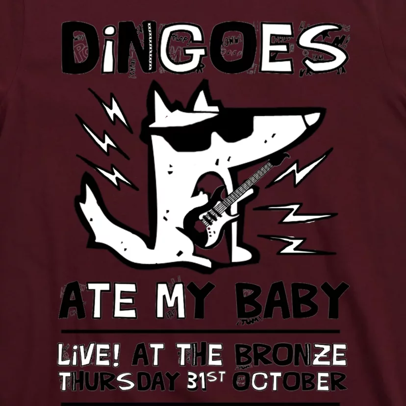 Dingoes Ate My Ba2 T-Shirt