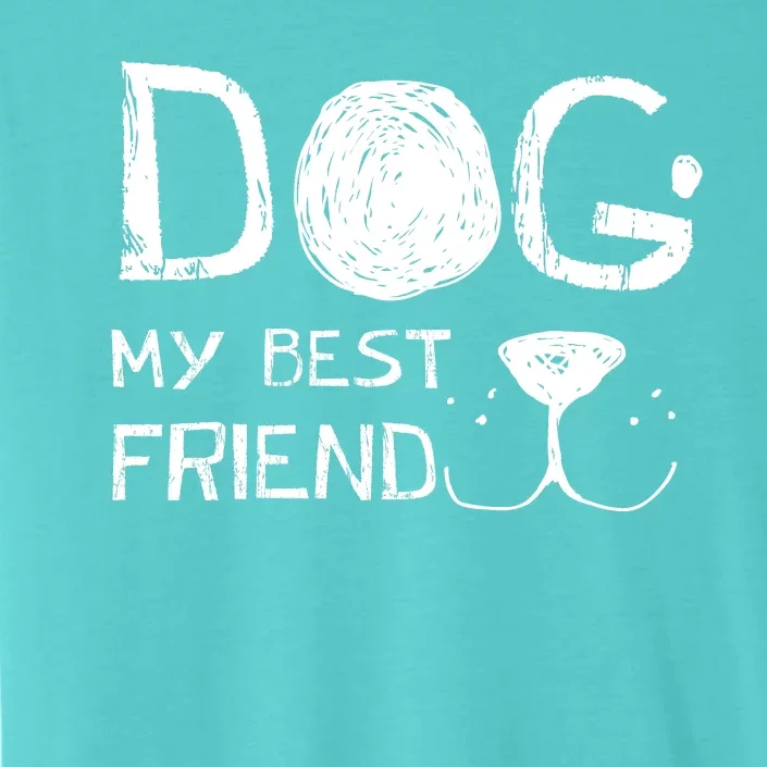 Dogs Are My Best Friend ChromaSoft Performance T-Shirt