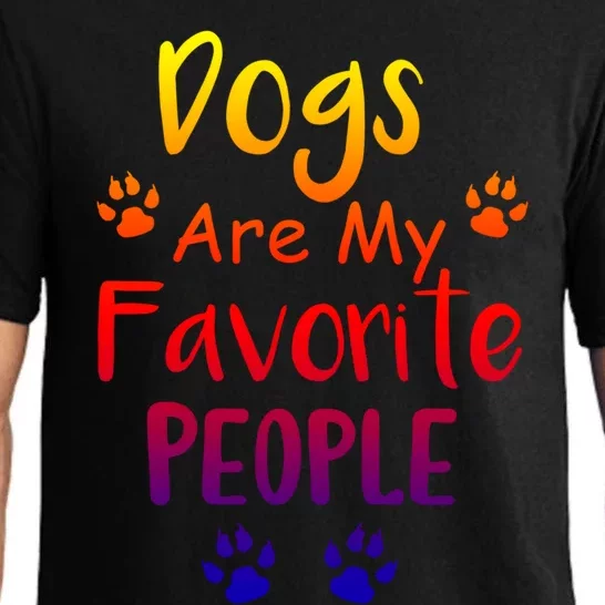 Dogs Are My Favorite People Great Gift Funny Dog Pet Lovers Gift Pajama Set