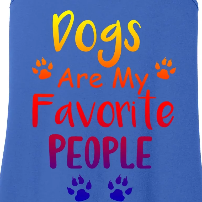 Dogs Are My Favorite People Great Gift Funny Dog Pet Lovers Gift Ladies Essential Tank