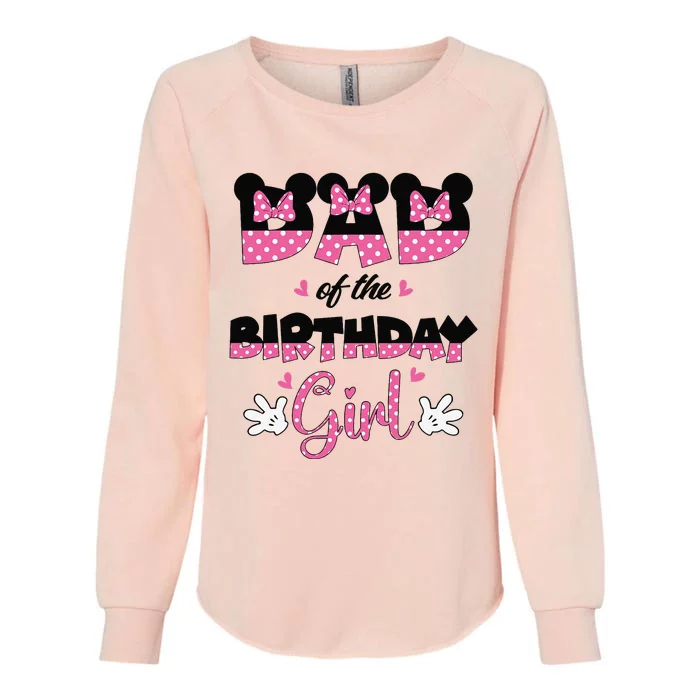 Dad And Mom Birthday Girl Mouse Family Matching Womens California Wash Sweatshirt