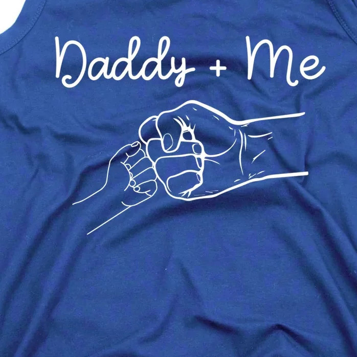 Daddy And Me Best Dad Ever Fist Bump Funny FatherS Day Gift Tank Top