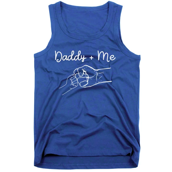 Daddy And Me Best Dad Ever Fist Bump Funny FatherS Day Gift Tank Top