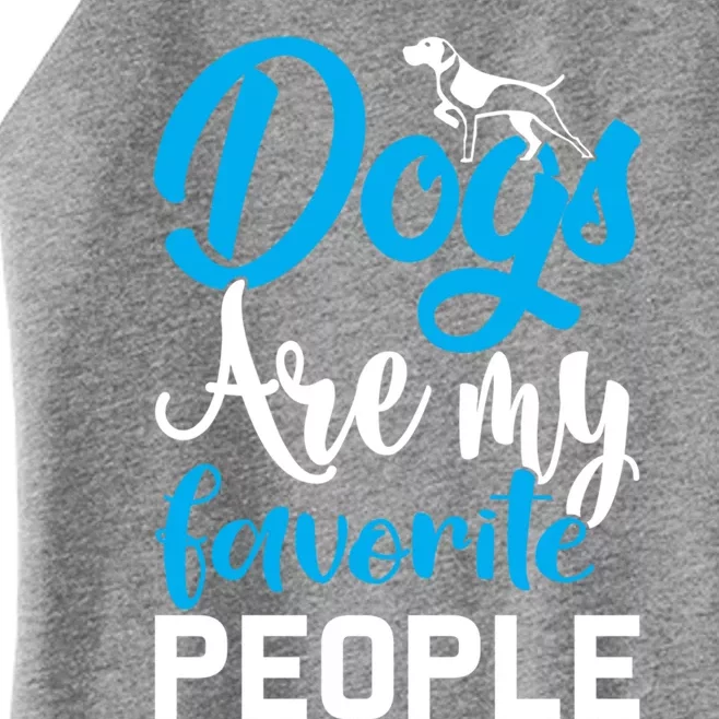 Dogs Are My Favorite People Dog Owner Funny Dogwalking Gift Women’s Perfect Tri Rocker Tank